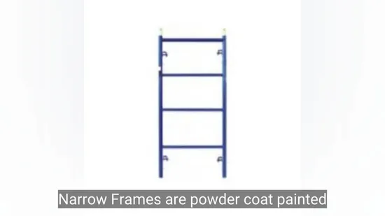 Factory Certified Galvanized Powder Coated Main Mason Frame Scaffolding Narrow Ladder Frame 